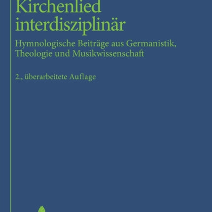 Kirchenlied interdisziplinaer: Hymnologische