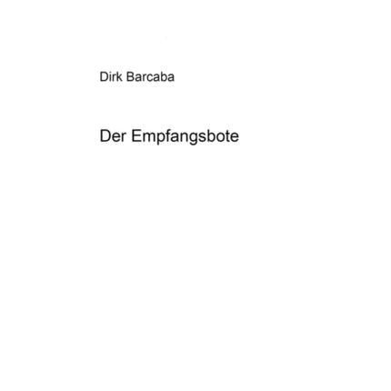 Der Empfangsbote