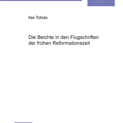 Die Beichte in den Flugschriften der fruehen