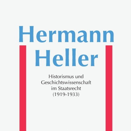 Hermann Heller: Historismus und