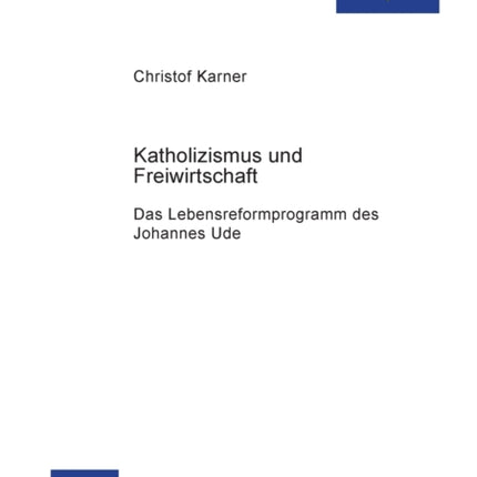 Katholizismus und Freiwirtschaft: Das
