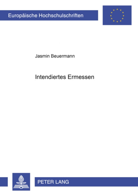 Intendiertes Ermessen