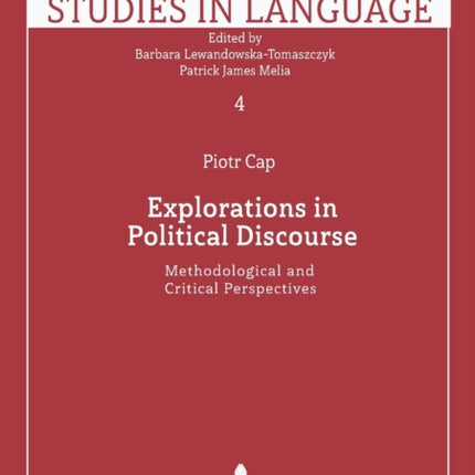 Explorations in Political Discourse: