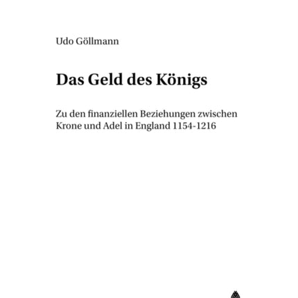Das Geld Des Koenigs: Zu Den Finanziellen
