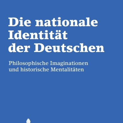 Die nationale Identitaet der Deutschen: