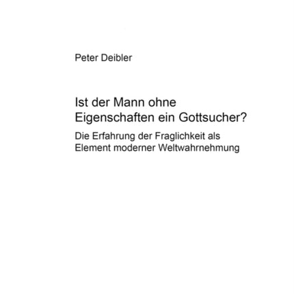 Ist «Der Mann Ohne Eigenschaften» Ein