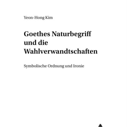 Goethes Naturbegriff Und Die
