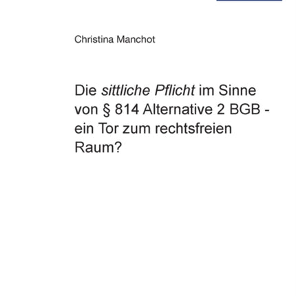 Die sittliche Pflicht im Sinne von § 814