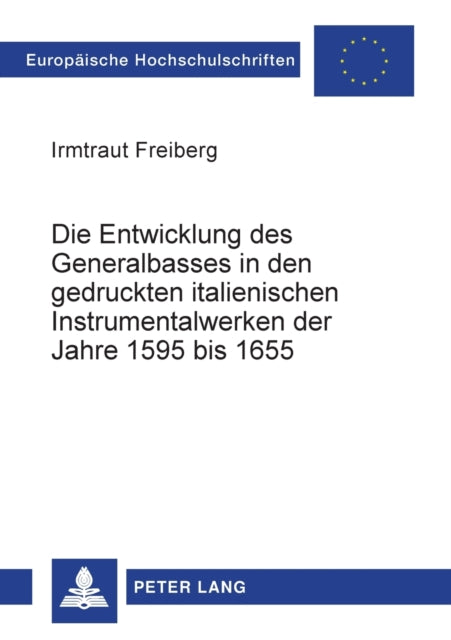 Die Entwicklung des Generalbasses in den