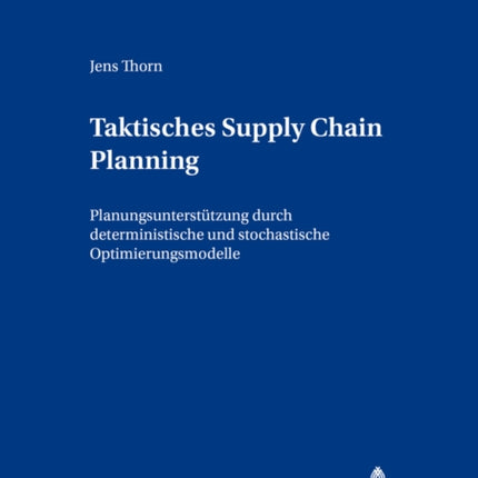 Taktisches Supply Chain Planning: