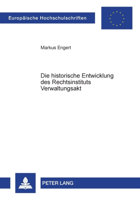 Die historische Entwicklung des Rechtsinstituts