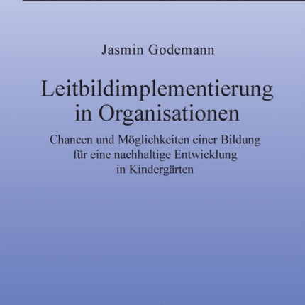 Leitbildimplementierung in Organisationen: