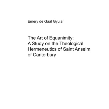 The Art of Equanimity: A Study on the Theological