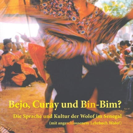 Bejo, Curay und Bin-Bim?: Die Sprache und Kultur
