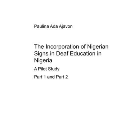The Incorporation of Nigerian Signs in Deaf