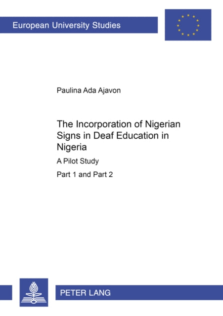 The Incorporation of Nigerian Signs in Deaf
