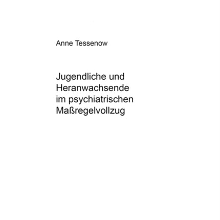 Jugendliche Und Heranwachsende Im Psychiatrischen