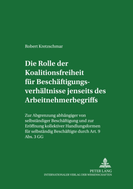 Die Rolle Der Koalitionsfreiheit Fuer