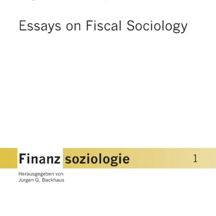 Essays on Fiscal Sociology