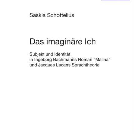 Das imaginaere Ich: Subjekt und Identitaet in