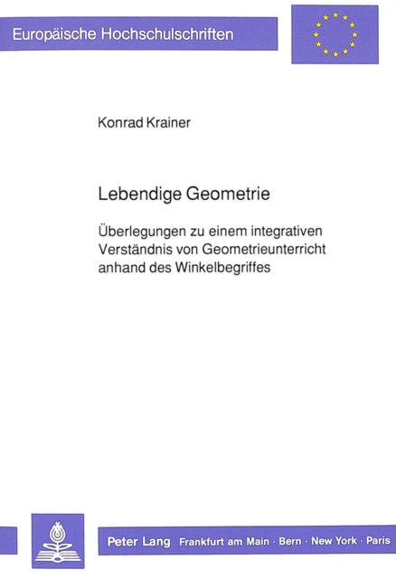 Lebendige Geometrie: Ueberlegungen Zu Einem
