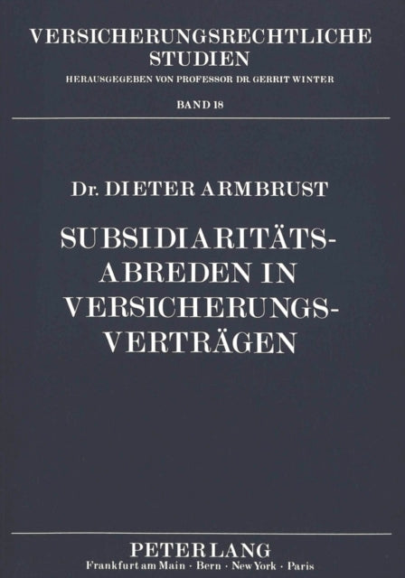 Subsidiaritaetsabreden in Versicherungsvertraegen