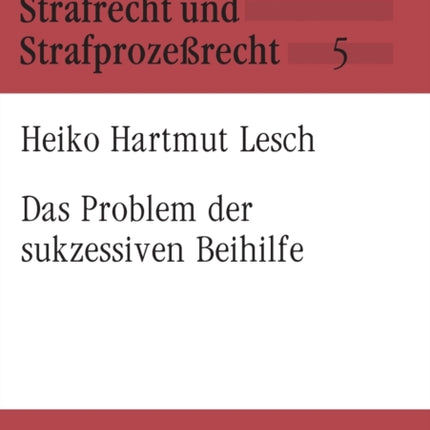 Das Problem der sukzessiven Beihilfe