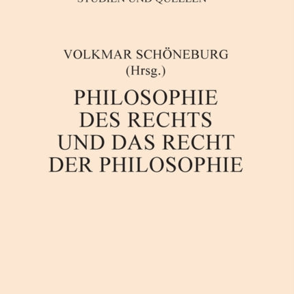 Philosophie des Rechts und das Recht der