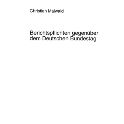 Berichtspflichten Gegenueber Dem Deutschen