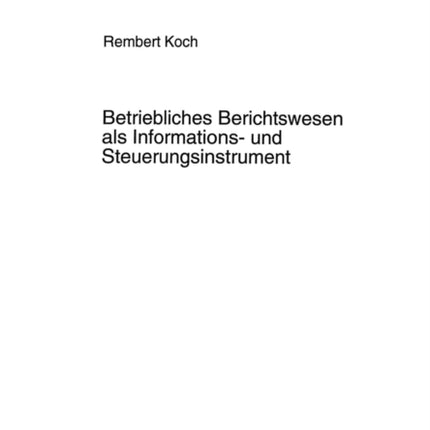 Betriebliches Berichtswesen ALS Informations- Und