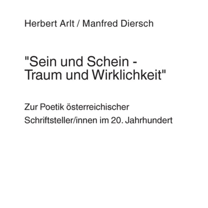Sein und Schein - Traum und Wirklichkeit: Zur