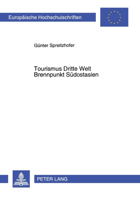 Tourismus Dritte Welt- Brennpunkt Suedostasien: