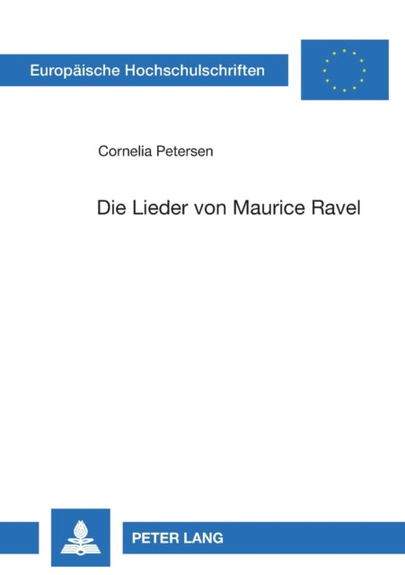 Die Lieder von Maurice Ravel