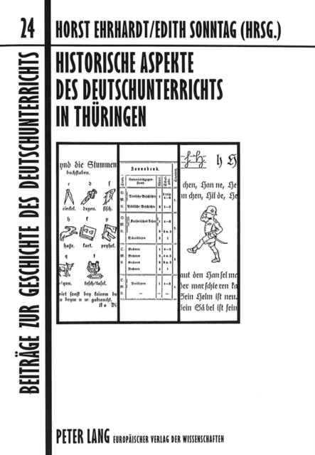 Historische Aspekte Des Deutschunterrichts in Thueringen