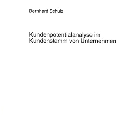 Kundenpotentialanalyse Im Kundenstamm Von