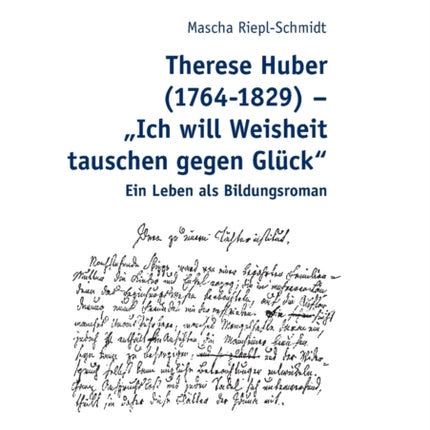 Therese Huber (1764-1829) - Ich will Weisheit