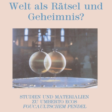 Welt als Raetsel und Geheimnis?: Studien und
