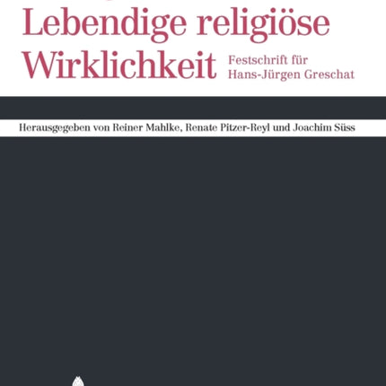 Living Faith - Lebendige religioese Wirklichkeit: