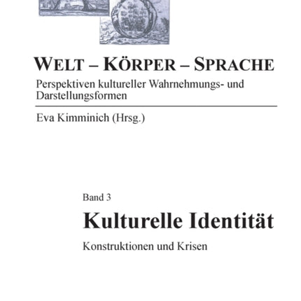 Kulturelle Identitaet: Konstruktionen und Krisen