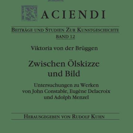 Zwischen Oelskizze und Bild: Untersuchungen zu