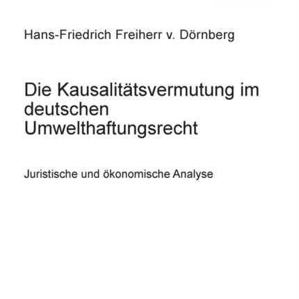 Die Kausalitaetsvermutung im deutschen