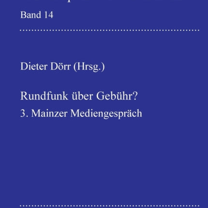 Rundfunk ueber Gebuehr?: Die Finanzierung des