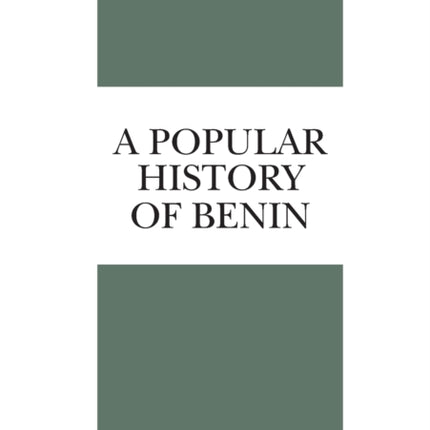 A Popular History of Benin: The Rise and Fall of