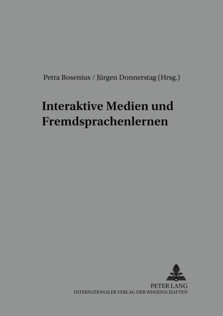 Interaktive Medien Und Fremdsprachenlernen