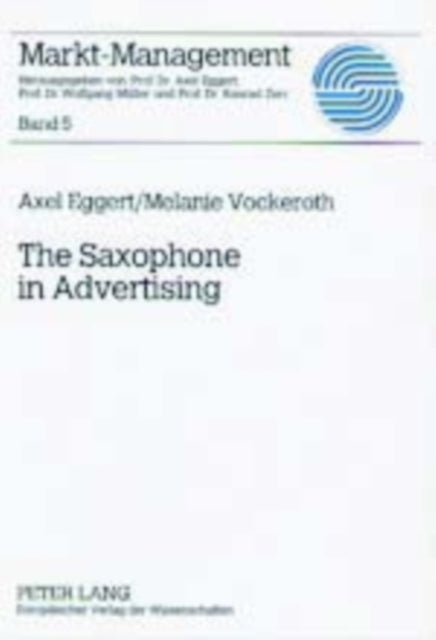 The Saxophone in Advertising: v.5