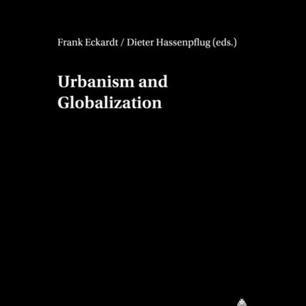 Urbanism and Globalization: v. 2