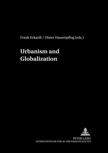 Urbanism and Globalization: v. 2