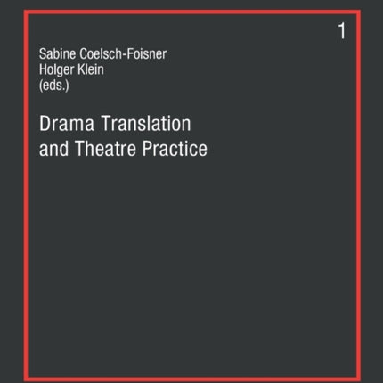 Drama Translation and Theatre Practice: v. 1