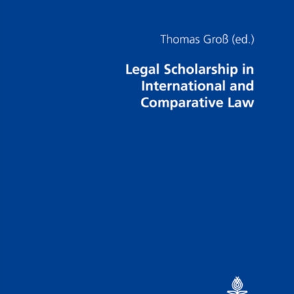 Legal Scholarship in International and Comparative Law