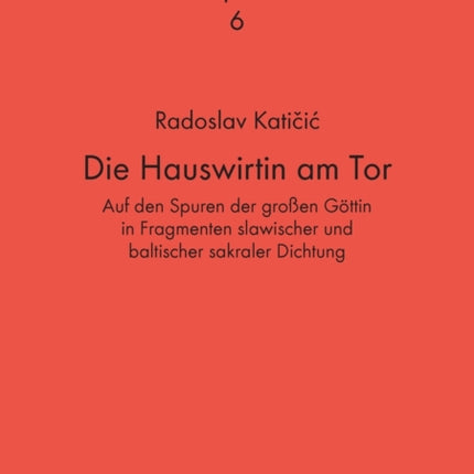 Die Hauswirtin am Tor: Auf den Spuren der großen